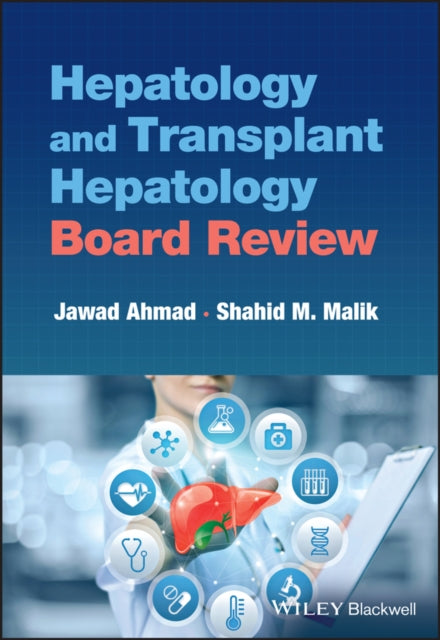 Book cover of: Hepatology and Transplant Hepatology Board Review. By: Jawad Ahmad