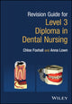 Book cover of: Revision Guide for Level 3 Diploma in Dental Nursing