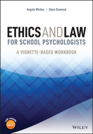 Ethics and Law for School Psychologists