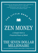 Book cover of: Little Book of Zen Money. By: S. Millionaire