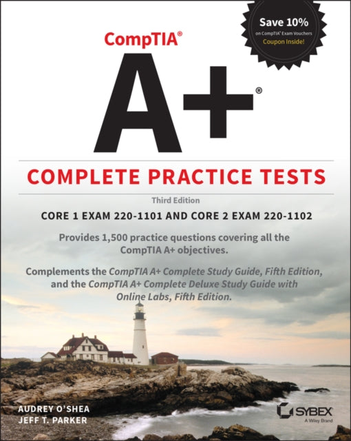 Book cover of: CompTIA A+ Complete Practice Tests. By: Jeff T. Parker