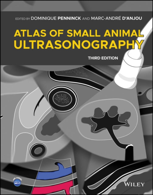 Book cover of: Atlas of Small Animal Ultrasonography. By: Dominique Penninck