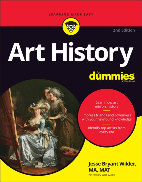 Art History For Dummies 9781119868668 Jesse Bryant Wilder