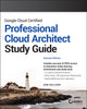 Book cover of: Google Cloud Certified Professional Cloud Architect Study Guide. By: Dan Sullivan