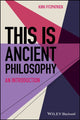 Book cover of: This is Ancient Philosophy. By: Kirk Fitzpatrick