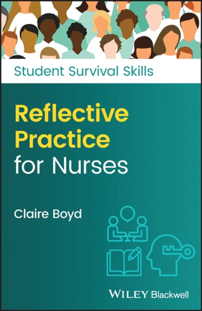 Book cover of: Reflective Practice for Nurses. By: Boyd