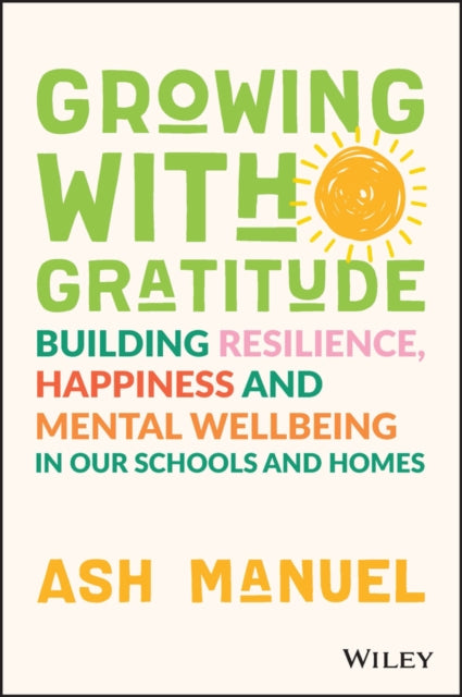 Book cover of: Growing with Gratitude. By: A. Manuel