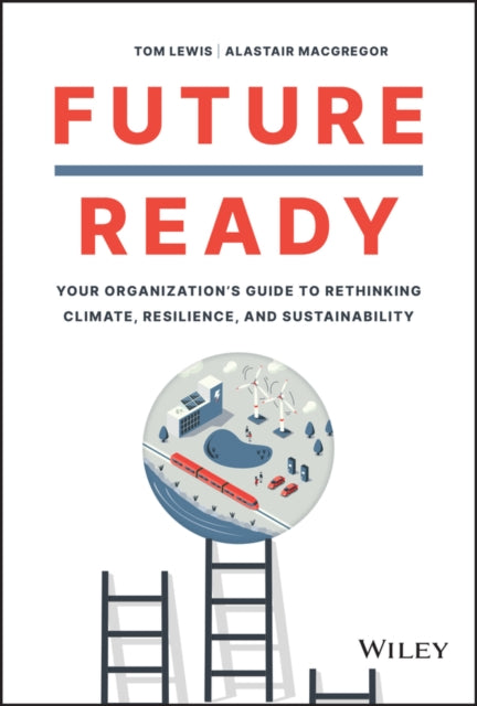 Book cover of: Future Ready. By: Tom Lewis