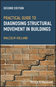 Book cover of: Practical Guide to Diagnosing Structural Movement in Buildings. By: M. Holland