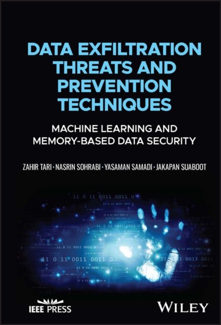 Book cover of: Data Exfiltration Threats and Prevention Techniques. By: Jakapan Suaboot