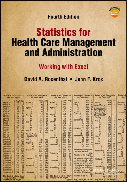 Book cover of: Statistics for Health Care Management and Administration. By: John F. Kros