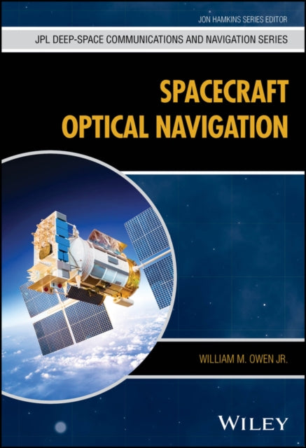 Book cover of: Spacecraft Optical Navigation. By: Owen, William M., Jr.