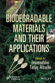 Book cover of: Biodegradable Materials and Their Applications. By: Inamuddin