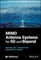Book cover of: MIMO Antenna Systems for 5G and Beyond. By: Sharawi