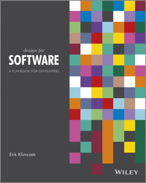 Book cover of: Design for Software. By: Erik Klimczak