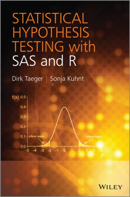 Book cover of: Statistical Hypothesis Testing with SAS and R