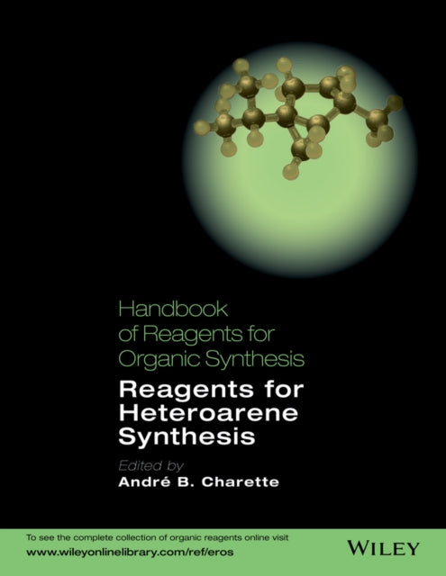 Book cover of: Handbook of Reagents for Organic Synthesis. By: André B. Charette