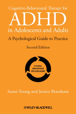 Cognitive-Behavioural Therapy for ADHD in Adolescents and Adults