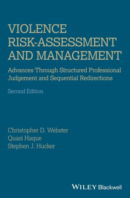 Book cover of: Violence Risk - Assessment and Management. By: Christopher D. Webster