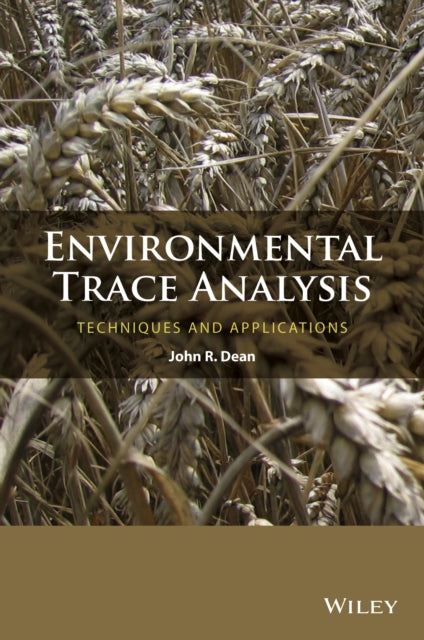 Book cover of: Environmental Trace Analysis. By: John R. Dean