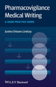 Book cover of: Pharmacovigilance Medical Writing. By: Justina Orleans-Lindsay
