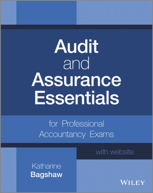 Book cover of: Audit and Assurance Essentials, + Website