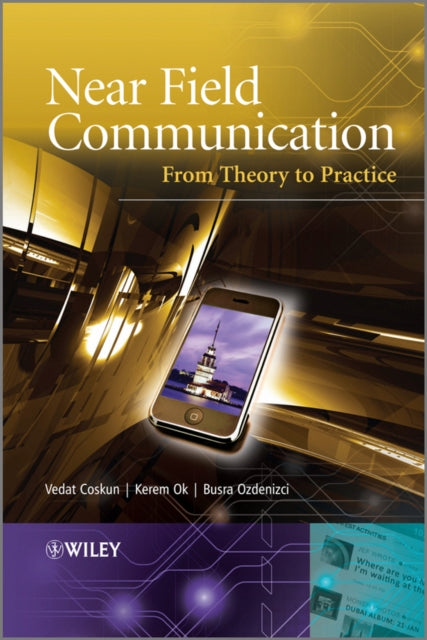 Book cover of: Near Field Communication (NFC). By: Vedat Coskun
