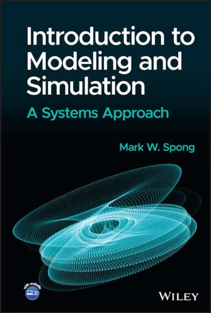 Book cover of: Introduction to Modeling and Simulation. By: M.W. Spong