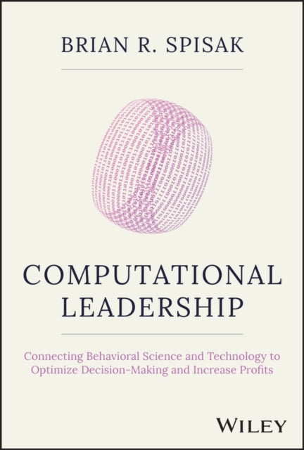Book cover of: Computational Leadership. By: Spisak