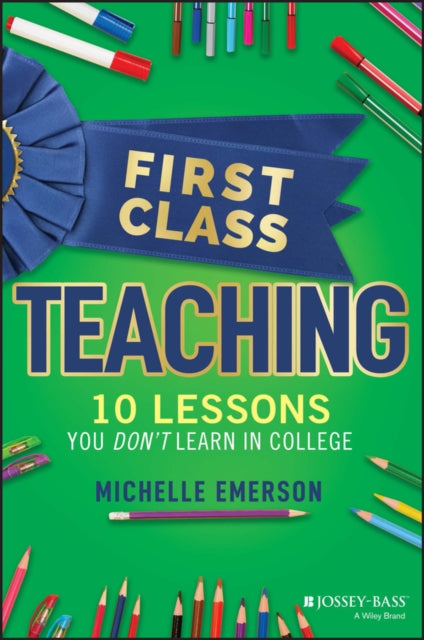 Book cover of: First Class Teaching. By: Emerson