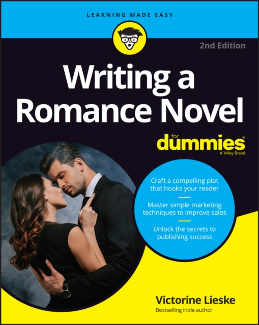 Book cover of: Writing a Romance Novel For Dummies. By: Victorine Lieske