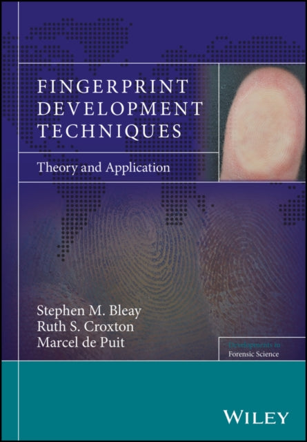 Book cover of: Fingerprint Development Techniques. By: Stephen M. Bleay