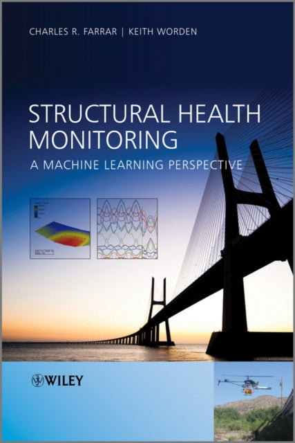 Book cover of: Structural Health Monitoring. By: C. R. Farrar