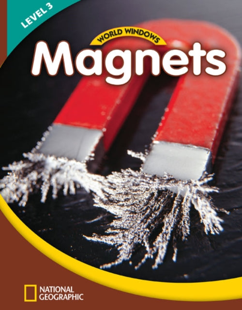 Book cover of: World Windows 3 (Science): Magnets