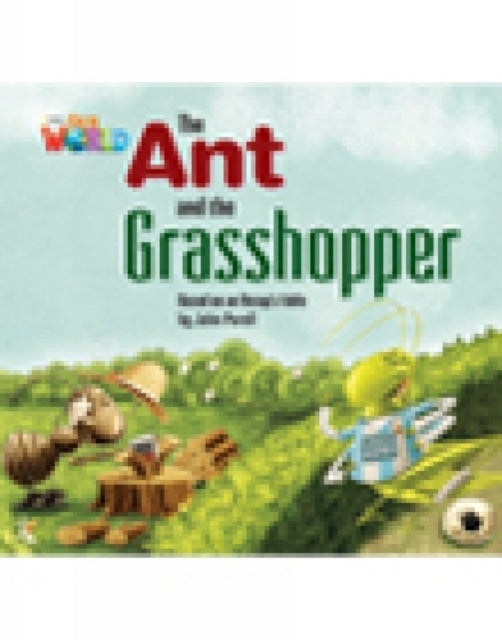 Book cover of: Our World Readers: The Ant and the Grasshopper. By: Heinle