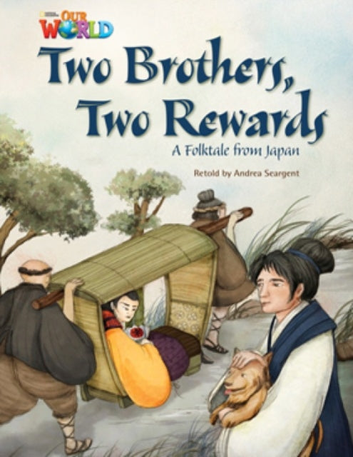 Book cover of: Our World Readers: Two Brothers, Two Rewards. By: Andrea Seargent