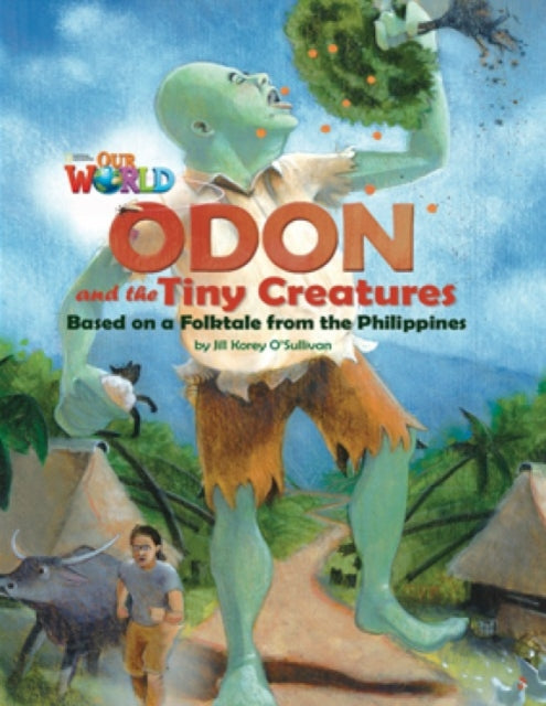 Book cover of: Our World Readers: Odon and the Tiny Creatures. By: Jill Korey O'Sullivan