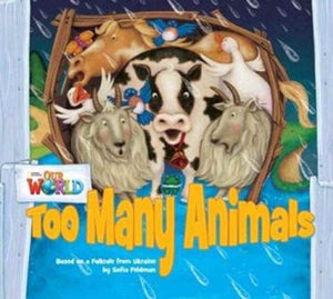 Our World Readers: Too Many Animals Big Book