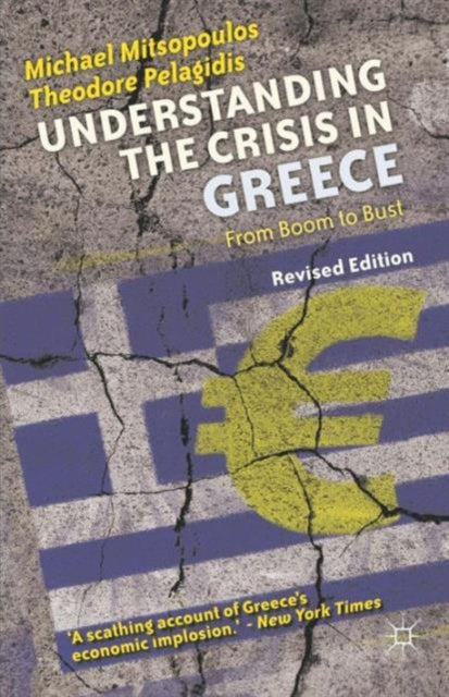 Book cover of: Understanding the Crisis in Greece. By: Michalēs Mētsopoulos