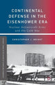 Book cover of: Continental Defense in the Eisenhower Era
