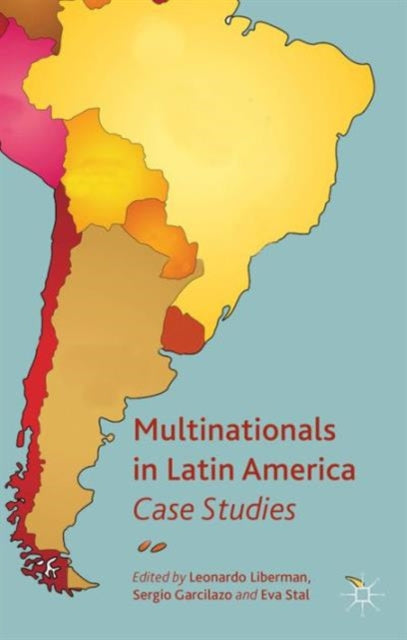 Book cover of: Multinationals in Latin America. By: L. Liberman