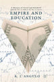 Book cover of: Empire and Education. By: A. J. Angulo