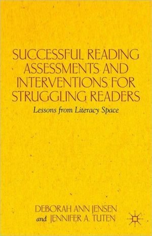Successful Reading Assessments and Interventions for Struggling Readers