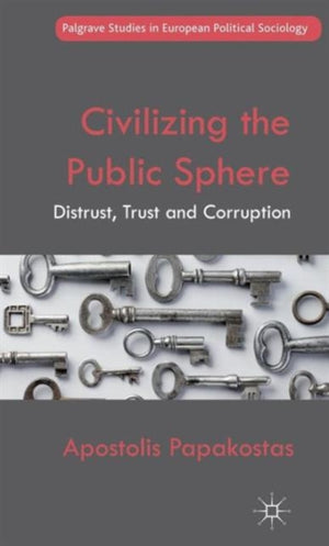 Civilizing the Public Sphere