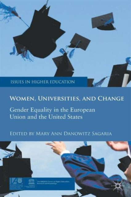 Book cover of: Women, Universities, and Change