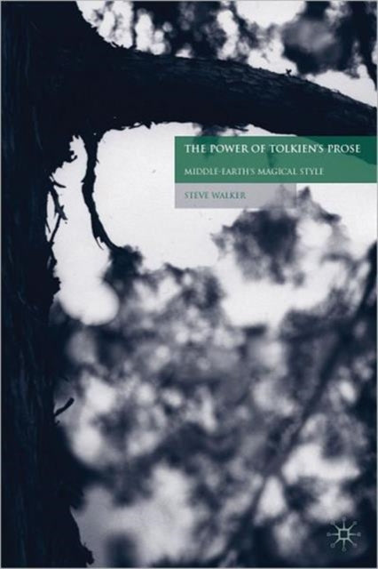Book cover of: Power of Tolkien's Prose. By: S. Walker