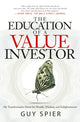 Book cover of: Education of a Value Investor. By: Guy Spier