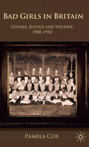 Gender,Justice and Welfare in Britain,1900-1950