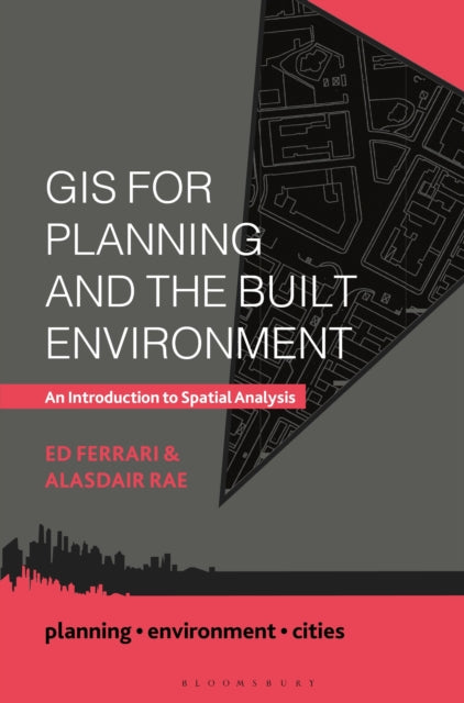 Book cover of: GIS for Planning and the Built Environment. By: Ed Ferrari