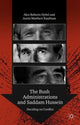 Book cover of: Bush Administrations and Saddam Hussein. By: Alex Roberto Hybel
